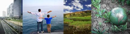 Four photos: (left) urban landscape with roads and bridges, (next) man and boy arms outstretched towards a large body of water, (next) natural landscape with swampy river, foothills, ridge and cloudy sky, (last) globe of the earth on cracked dry soil, with a few green seedlings.
