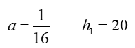 a = 1/16; h-1 = 20