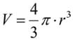 V = 4/3*pi * r^3