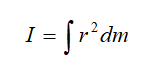 Moment of inertia equation: Inertia = the integral of r-squared with respect to the mass.
