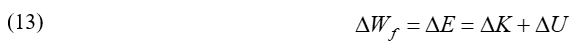 Equation 13: The work-energy theorem done by non-conservative forces: change in final W = change in E = change in K + change in U.