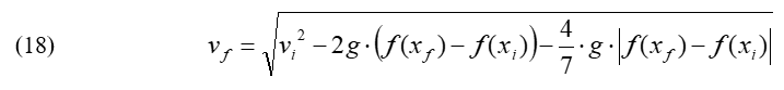 Equation 18: Total work: final v = square root of initial v-squared minus 2 g times (f (final x) minus f (initial x)) minus 4/7 g times the absolute value of (f (final x) minus f (initial x)).