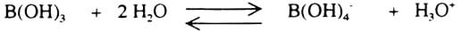 The reaction between B(OH)3 and two H2O molecules can form B(OH)4- and H3O+. The reaction is also reversible. 