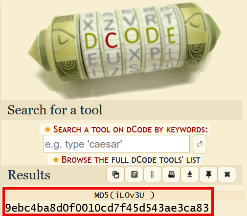 A screenshot of the "dCode" website showing a cipher wheel at the top with "DCODE" spelled out. Below it is a "Search for a tool" section with a search bar and a button to browse tools. The bottom section, titled "Results," displays the text "MD5 (iL0v3u )" followed by a long alphanumeric string: "9ebc4ba8d0f0010cd7f45d543ae3ca83". This result section is highlighted with a red rectangular box.