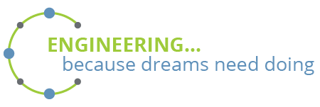 Engineering... because dreams need doing
